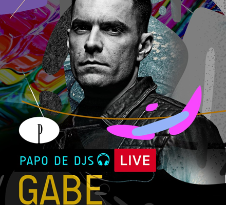 Evento PAPO DE DJS #07: GABE