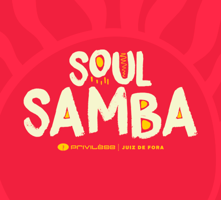 Imagem SOUL SAMBA - 1 ANO - Privilège Juiz de Fora