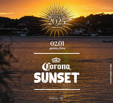 Imagem CORONA SUNSET - Privilège SEMANA DE RÉVEILLON TAWA BEACH 2025